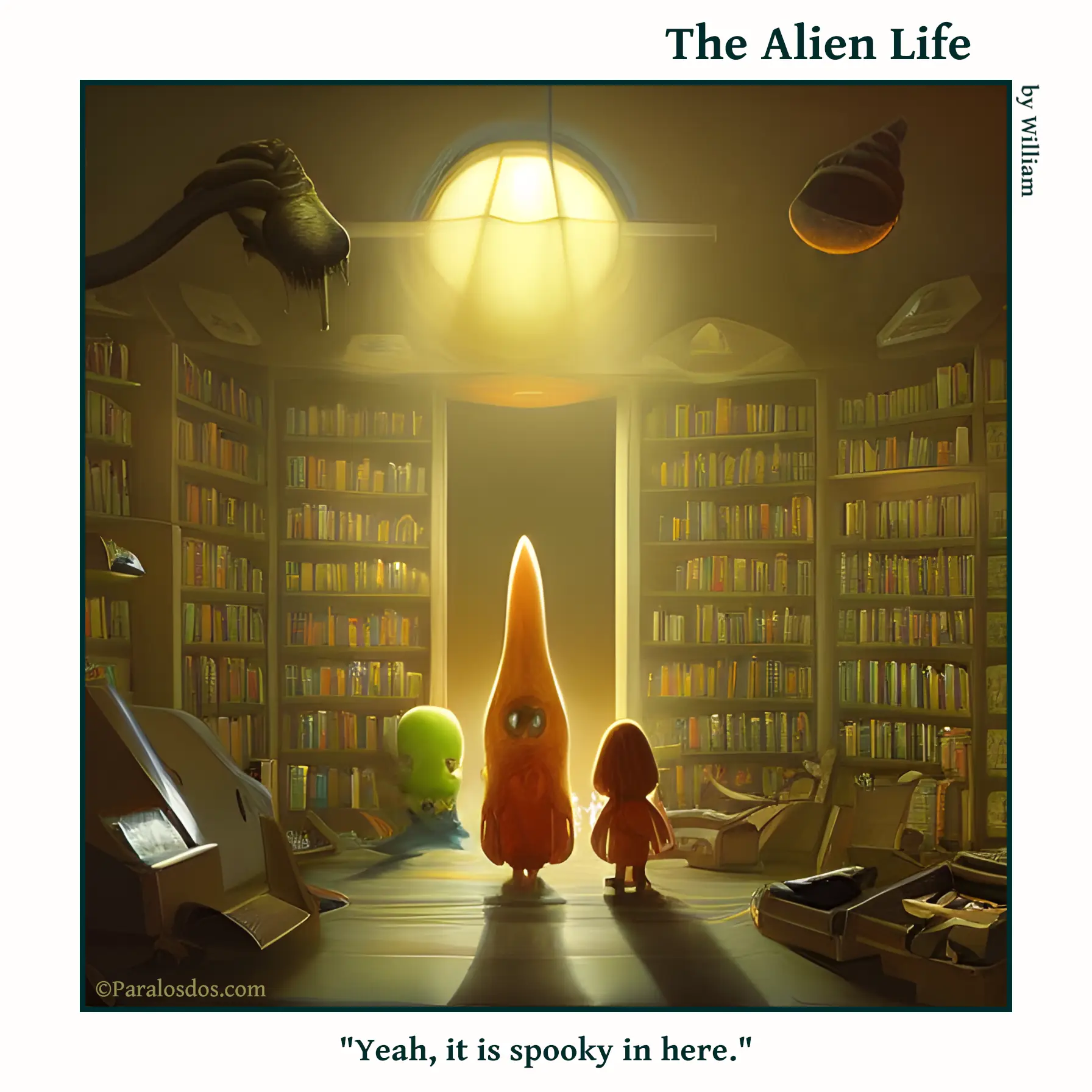 The Alien Life, one panel Comic. Three aliens are in a haunted looking library, one of them is talking. The caption reads: "Yeah, it is spooky in here."