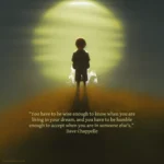 An artistic rendering of a figure on a hill looking at a huge moon. The quote reads: "You have to be wise enough to know when you are living in your dream, and you have to be humble enough to accept when you are in someone else's." Dave Chappelle