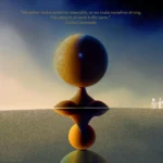 A fantastical artistic rendering of a figure or structure seeming to grow out of an ocean while being reflected into it. The quote reads: "We either make ourselves miserable, or we make ourselves strong. The amount of work is the same." Carlos Casteneda