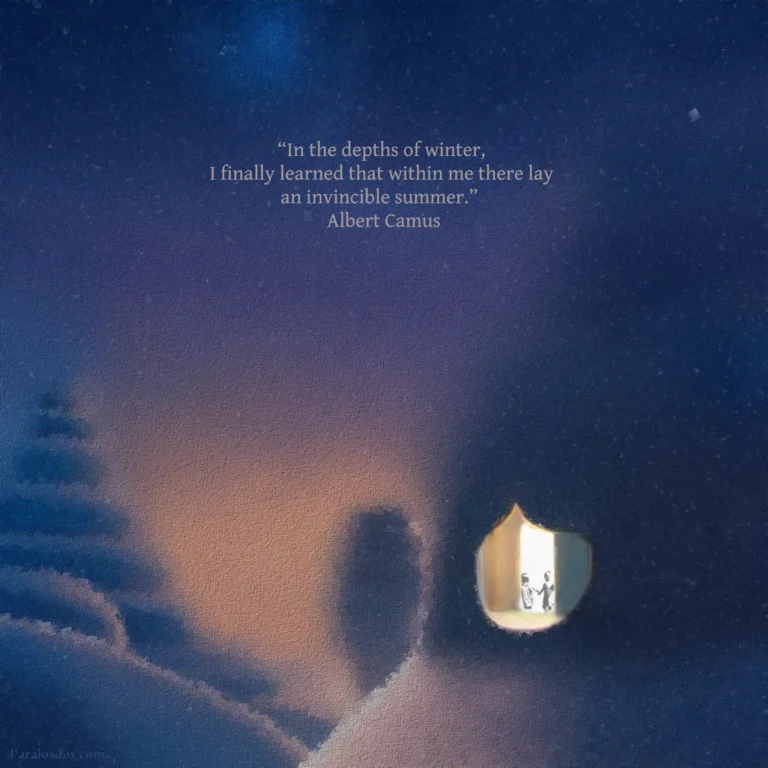 An artistic rendering of a dark winter scene. There is an opening in a snow covered mountain leading to a bright, warm passage. The quote reads: “In the depths of winter, I finally learned that within me there lay an invincible summer.” Albert Camus