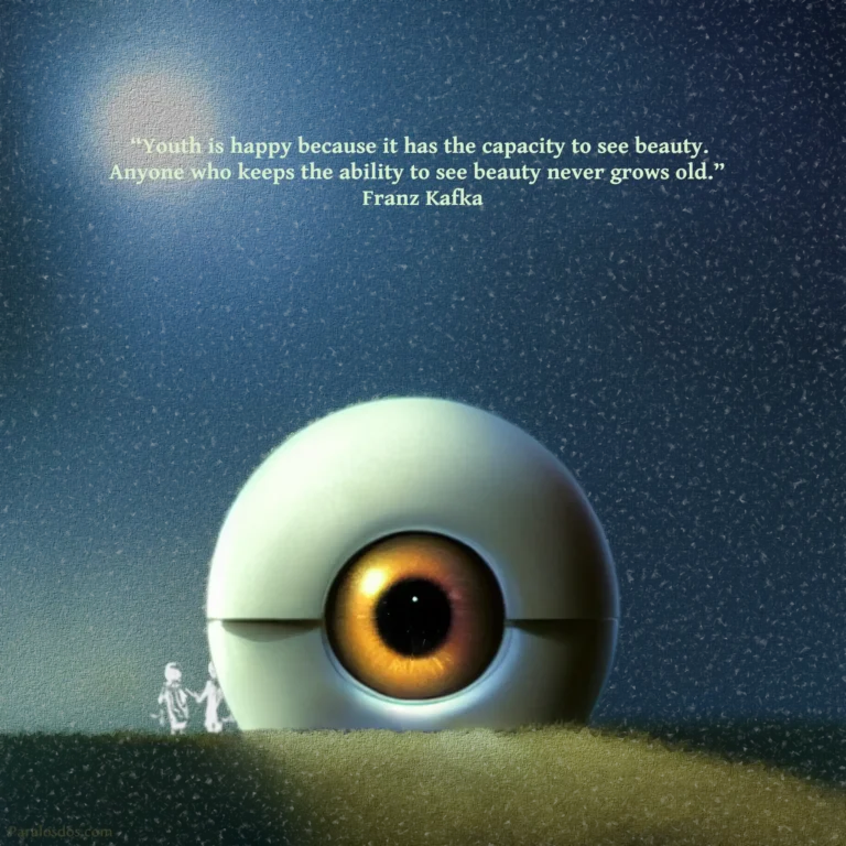 A fantastical artistic rendering of a giant eyeball emerging from the horizon. The quote reads: “Youth is happy because it has the capacity to see beauty. Anyone who keeps the ability to see beauty never grows old.” Franz Kafka