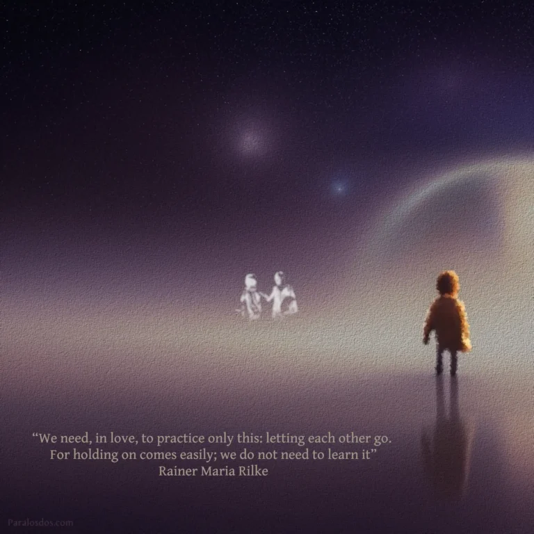 An artistic rendering of a figure standing in water and looking toward the horizon where a moon appears to set. The quote reads: “We need, in love, to practice only this: letting each other go. For holding on comes easily; we do not need to learn it” Rainer Maria Rilke